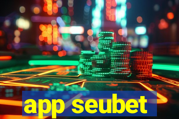 app seubet